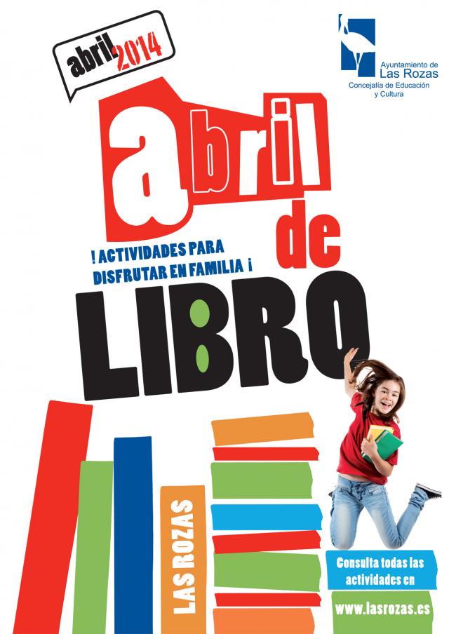 “Abril de Libro” llega a Las Rozas con numerosas actividades para disfrutar de la lectura