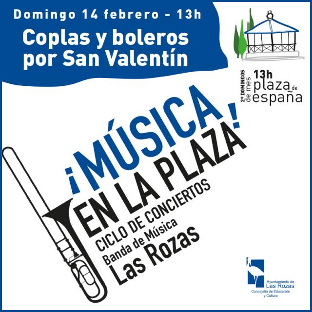 Domingo musical en Las Rozas: coplas y boleros en la Plaza por San Valentín, y “Lo mejor del Barroco” en el Auditorio